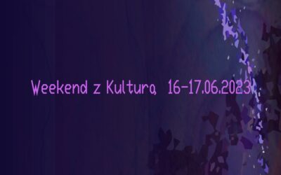 Weekend z Kulturą 16-17.06.2023